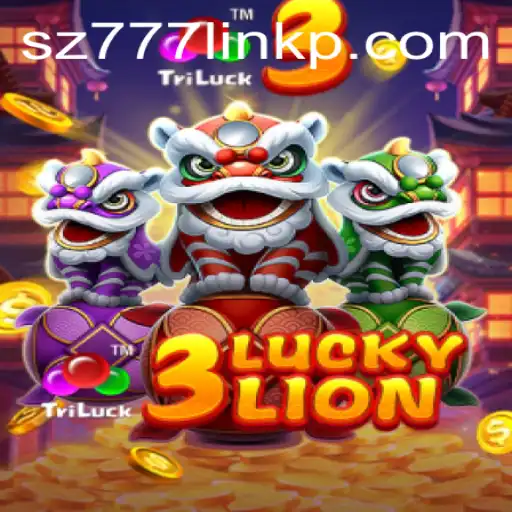 Discover the Exciting World of 3LUCKYLION and sz777 Link