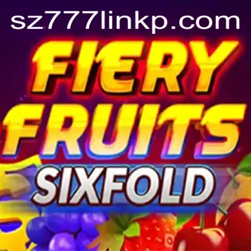 FieryFruitsSixFold: An Exciting Adventure into the World of Gaming