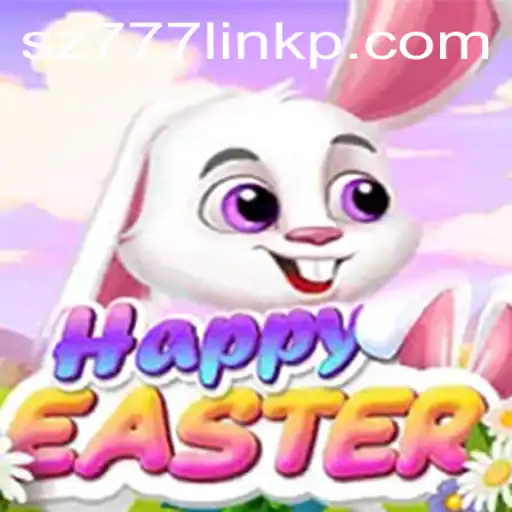 Exploring the World of HappyEaster: Gaming Extravaganza with sz777 link