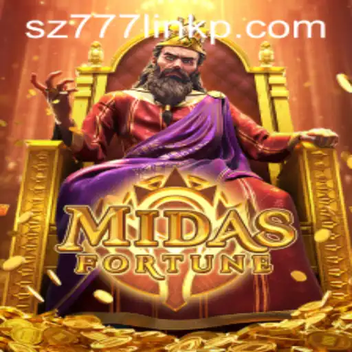 Exploring the Fascinating World of MidasFortune and the sz777 Link