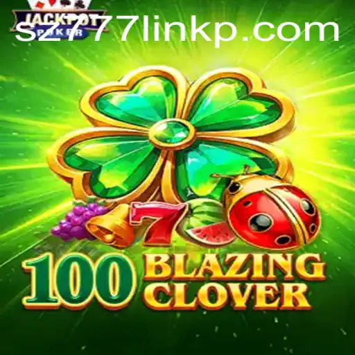 Unveiling 100BlazingClover: A Dynamic Gaming Experience