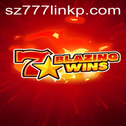 Exploring the Excitement of BlazingWins and the Importance of sz777 Link