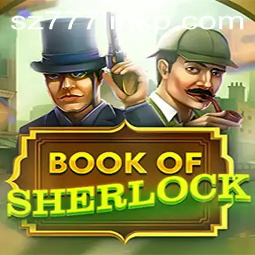 Exploring the Excitement of BookOfSherlock: A Journey into Mystery and Intrigue