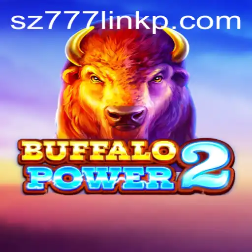 BuffaloPower2: An Engaging Gaming Experience with sz777 link