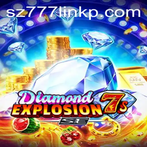 Explore the Thrills of DiamondExplosion7sSE