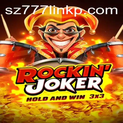 Discover the Exciting World of RockinJoker and the Intriguing sz777 Link