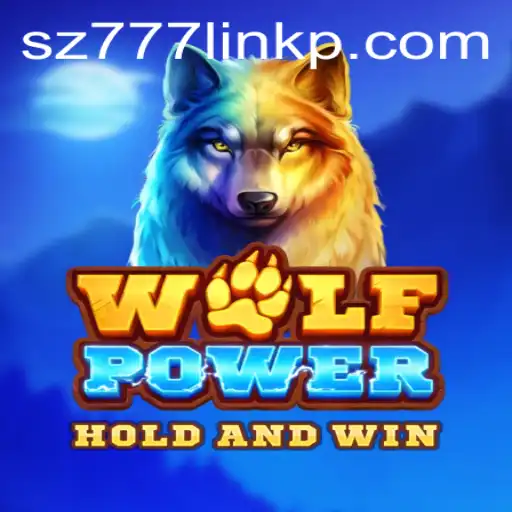 Unleashing Adrenaline: Exploring the World of WolfPower through sz777 Link